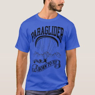 Camiseta Paraglider Nascido Para Voar O Esporte Parapente M