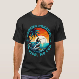 Camiseta Paraíso da Pesca Sem Peixe, Sem Diversão... Pescad