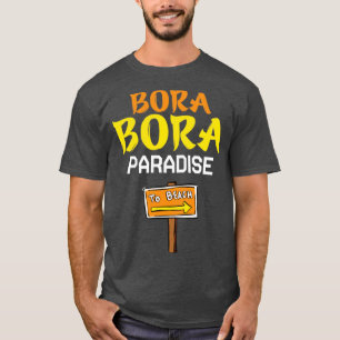 Camiseta Paraíso para amantes de praia Bora Bora
