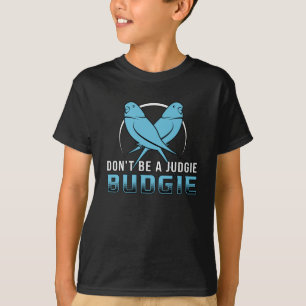 Camiseta Parakeet Lover Judgie Budget Budgerigar Pet Bird