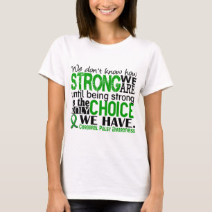 Camiseta Paralisia cerebral como forte nós somos
