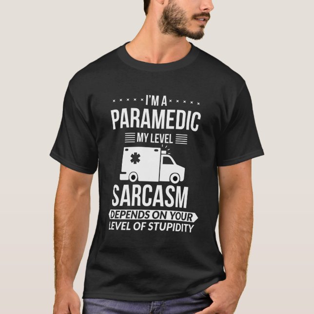 Camiseta Paramédico Engraçado Emt Gift T-Shirt (Frente)