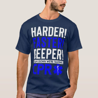 Camiseta Paramédico Engraçado Mais Rápido Foram RCP