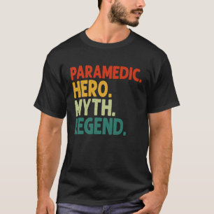 Camiseta Paramédico Hero Mito Legenda Vintage Paramédicos