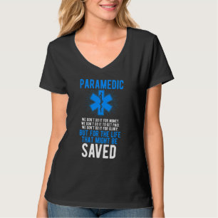 Camiseta Paramédico Não Faça Isso Por Dinheiro Paramédico