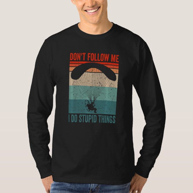 Camiseta Paramotor Pilot don't follow me Paramotoring Premi (Frente)