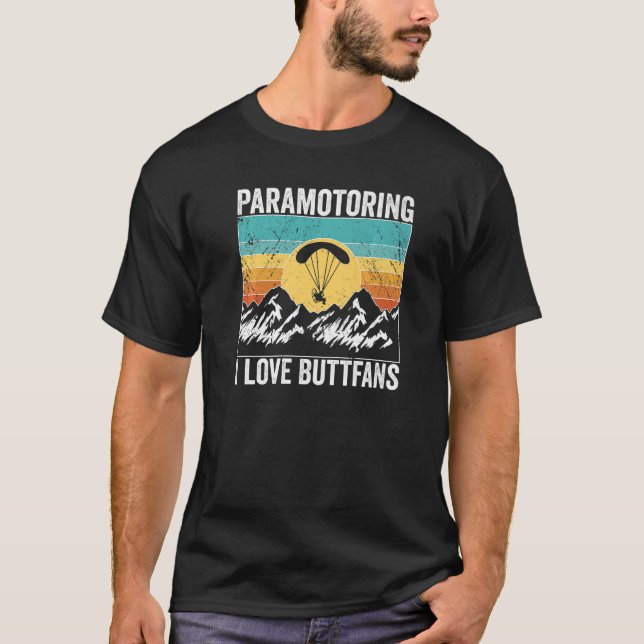 Camiseta Paramotor Pilot l love Buttfans Paramotoring Premi (Frente)