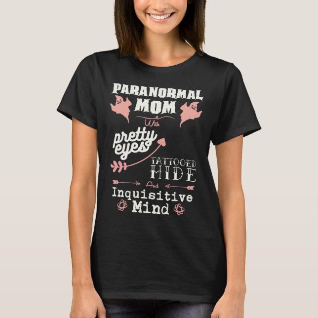 Camiseta Paranormal Investigator Mom for Ghost Hunting (Frente)