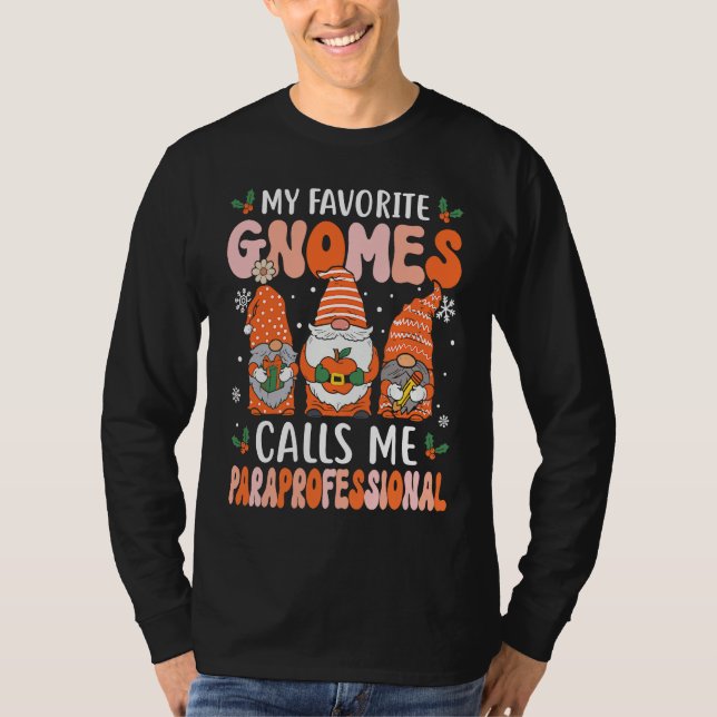 Camiseta Paraprofessional  Christmas Gnomes Paraeducator (Frente)