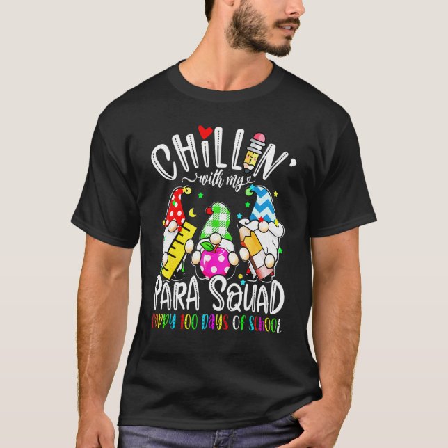 Camiseta Paraprofessional Para Squad Chillin Gnome 100 Days (Frente)