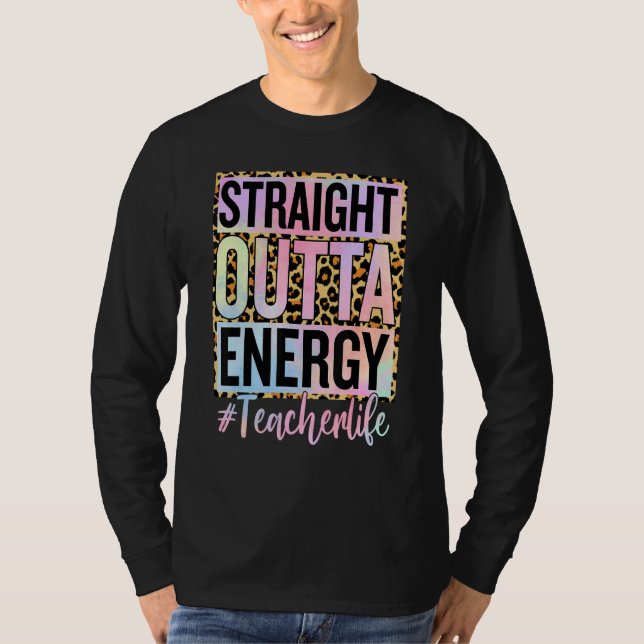 Camiseta Paraprofessional Straight Outta Energy Teacher Lif (Frente)