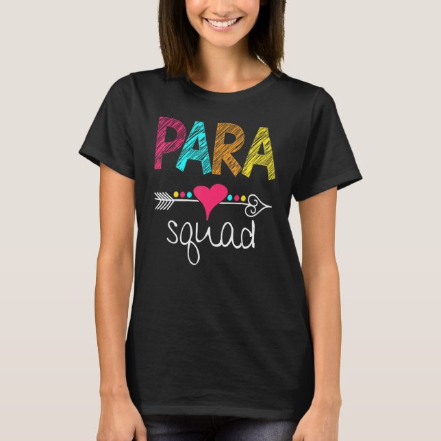 Camiseta Paraprofessional Teacher Aide Para Squad Teach Lov (Frente)