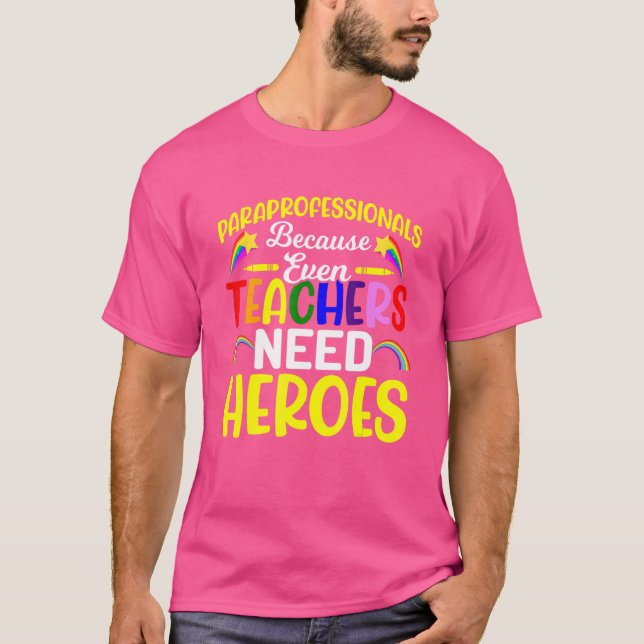 Camiseta Paraprofissionais Porque Até Os Professores Precis (Frente)