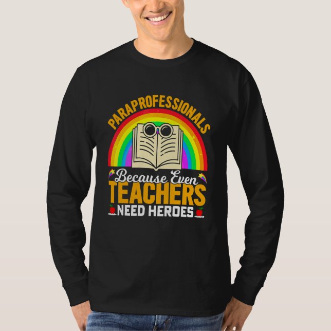 Camiseta Paraprofissionais Porque Até Professores Precisam  (Frente)