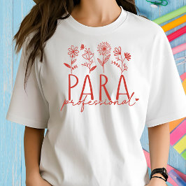 Camiseta Paraprofissional, flores, design simples