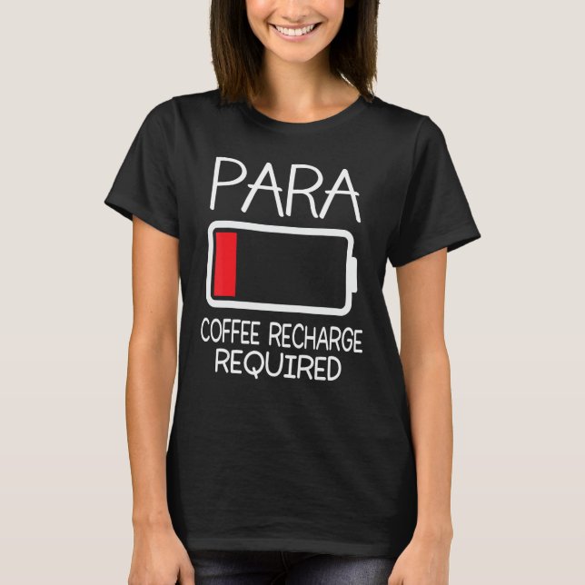 Camiseta Paraprofissional - Parte de Recarga de Café Necess (Frente)