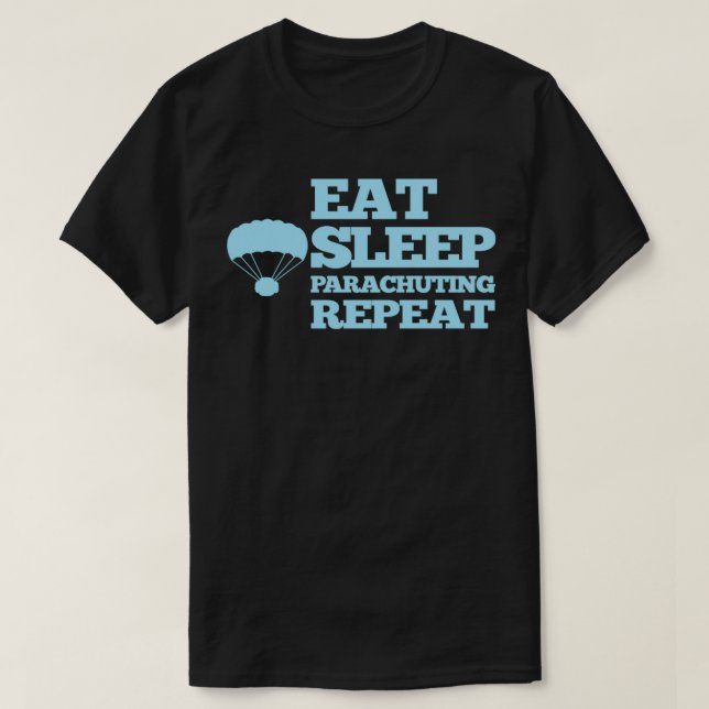 Camiseta Paraqueando Comer Repetição de Repouso (Frente do Design)