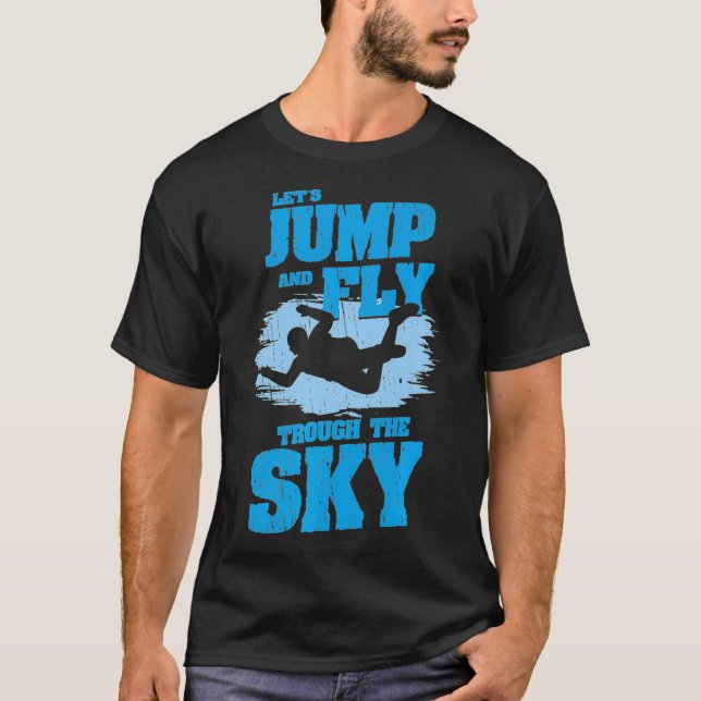 Camiseta Paraquedas de paraquedas e mergulho no céu Salto e (Frente)