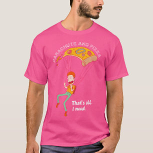 Camiseta Paraquedas E Pizza Tudo O Que Preciso É De Ativida