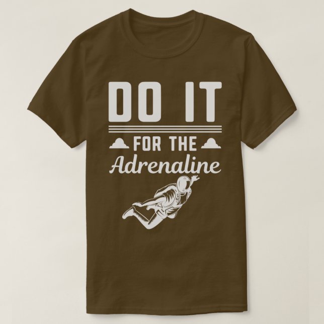 Camiseta Paraquedas Skydiving Faça para a Adrenalina (Frente do Design)