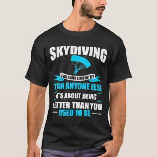 Camiseta Paraquedismo Sobre Ser Melhor Do Que Costumava Ser