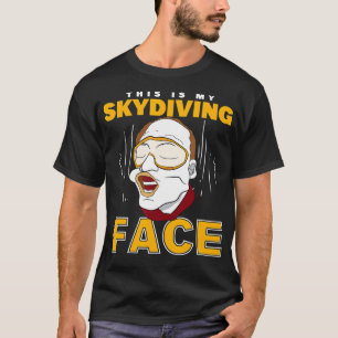 Camiseta Paraquedista Este É O Meu Skydiving Face Skydiver