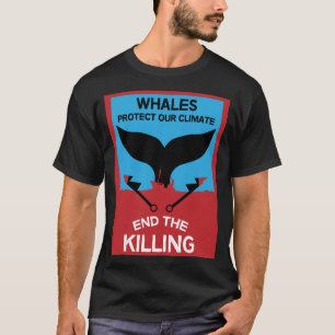 Camiseta Parar a caça à baleia   Proibição da proteção mari