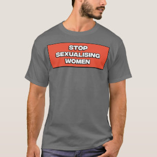 Camiseta Parar de Sexualmente Mulheres1