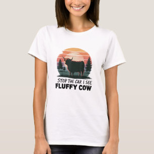 Camiseta Parar O Carro Ver Fluffy Cow Highland Cow Fazenda 