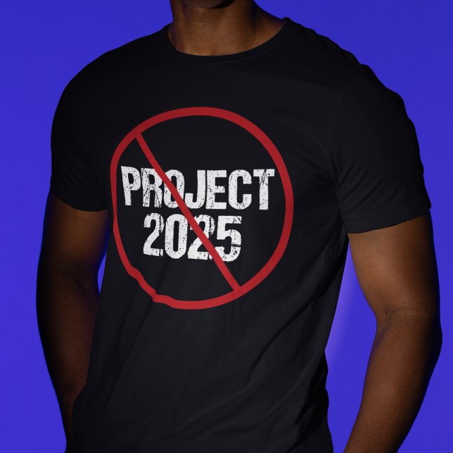 Camiseta Parar o Projeto 2025 Anti-Trump Político (Criador carregado)