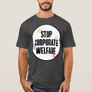 Camiseta Parar Quebras de Imposto no Final do Bem-Estar Cor