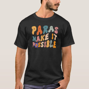 Camiseta Paras Torna Possível Professora Paraprofessionn Pa