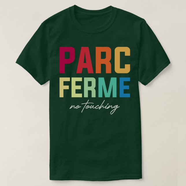 Camiseta Parc Ferm No Touch F1 Design (Frente do Design)