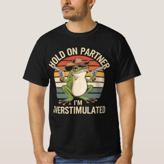 Camiseta Parceiro, sou Sapo de cowboy super-estimulado
