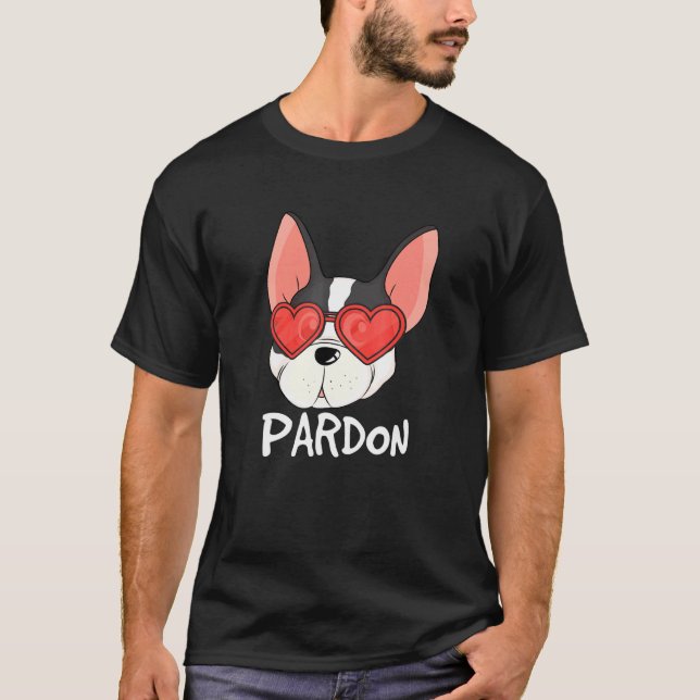 Camiseta Pardon French Bulldog Cute Pet Frenchie Mama Dog (Frente)