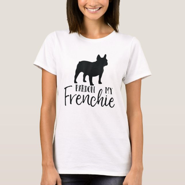 camiseta Pardon My Frenchie, camiseta bulldog fran (Frente)