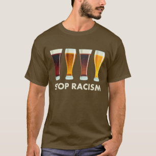 Camiseta Pare a igualdade da cerveja do racismo do álcool