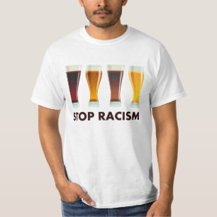 Camiseta Pare a igualdade da cerveja do racismo do álcool