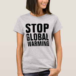 Camiseta PARE AS T-Shirts DE AQUECIMENTO GLOBAL