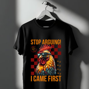 Camiseta Pare De Argumentar Que Eu Cheguei À Primeira Desig