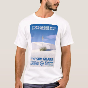 Camiseta Pare De Chamá-Lo De Areia Branca! - Gipsum Grains