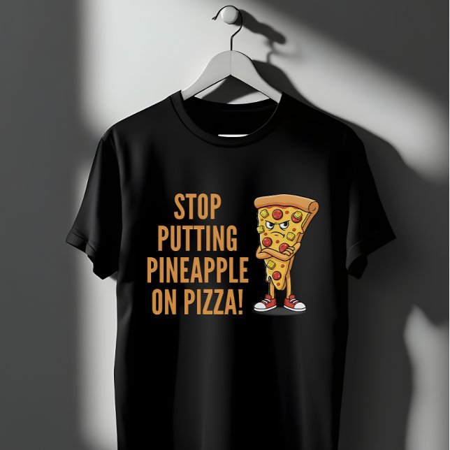 Camiseta Pare de Colocar Abacaxi na Pizza Debates Divertido (Criador carregado)