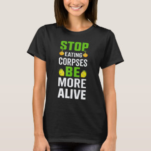 Camiseta Pare de Comer Corpos Seja Mais Vivo - Vegano Veget