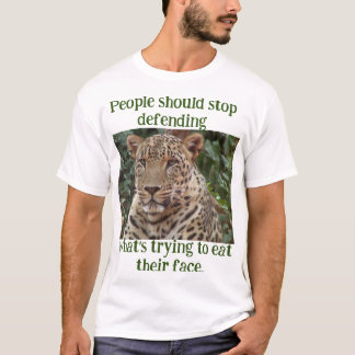 Camiseta Pare de defender o leopardo que está comendo seu r