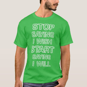Camiseta Pare de dizer que eu desejo