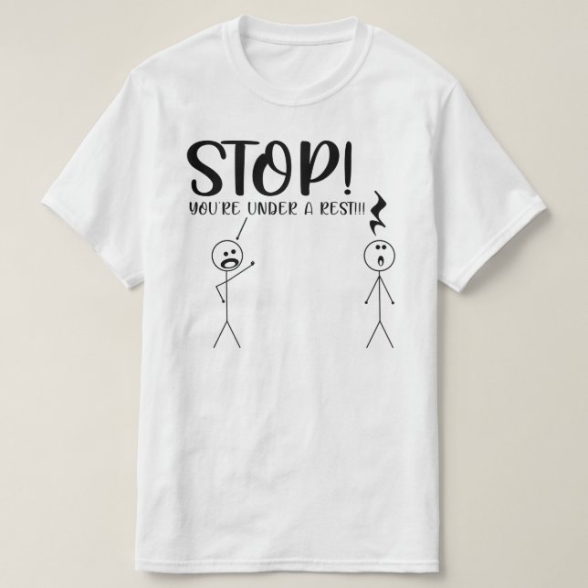 Camiseta PARE DE ESTAR SOB UM Pun Musical. (Frente do Design)