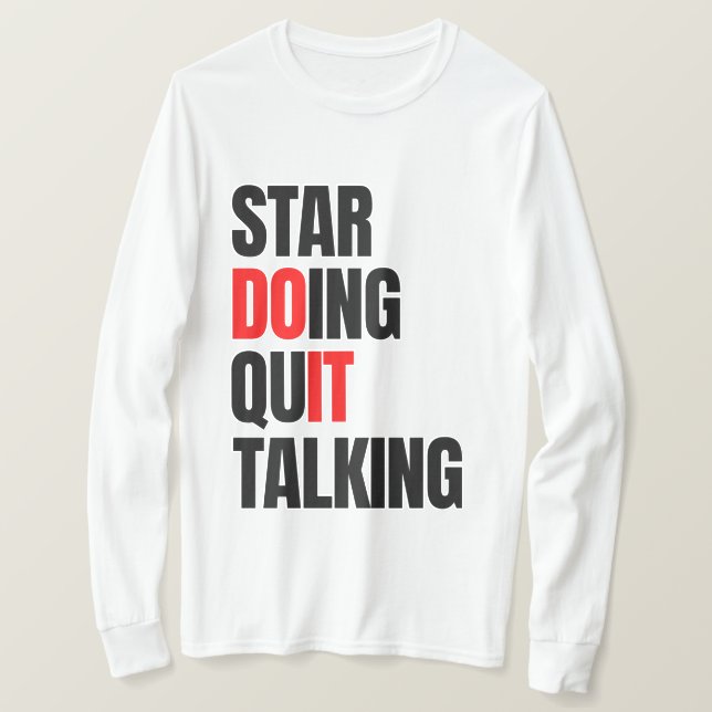 Camiseta Pare de Falar, Comece a Agir (Frente do Design)