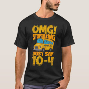 Camiseta Pare de Falar Motorista de Ônibus Escolar Volta às