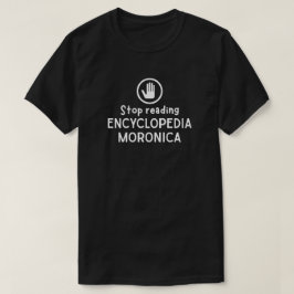 Camiseta Pare de ler Enciclopédia Moronica