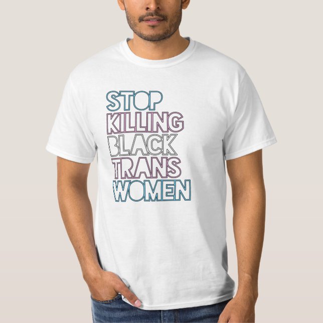 Camiseta Pare de Matar Mulheres Trans Negras (Frente)